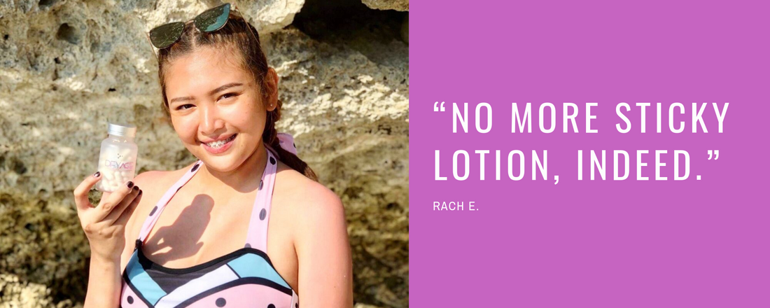 “No more sticky lotion, indeed.” - Rach E.