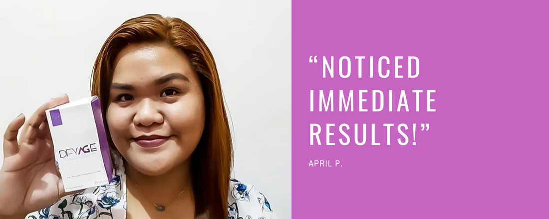 “Noticed immediate results!” - April P.